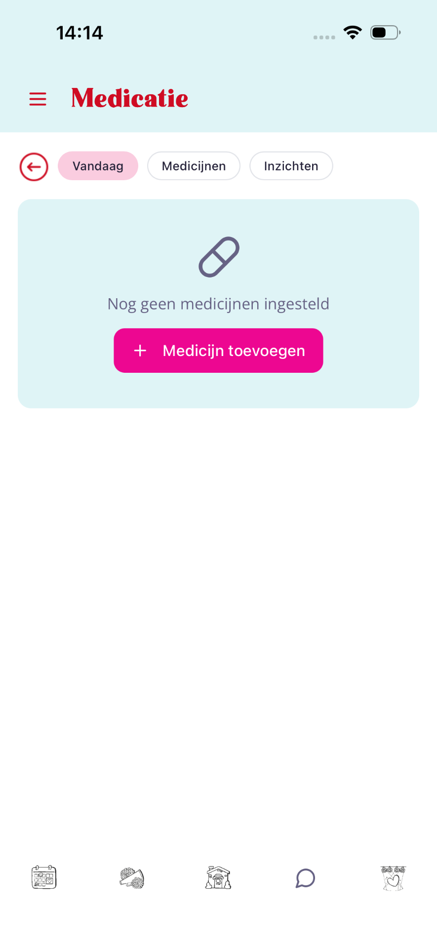 Leeg Vandaag-tabblad met knop Medicijn toevoegen.