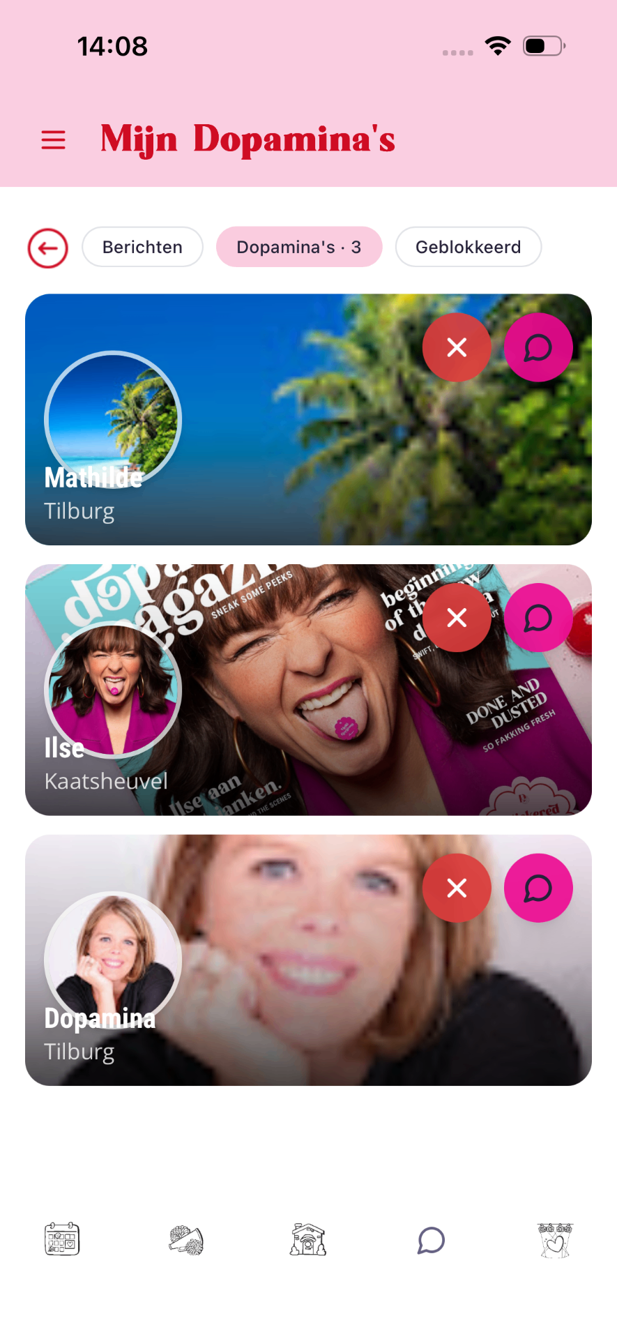 Mijn Dopamina's met drie matches Mathilde, Ilse en Dopamina