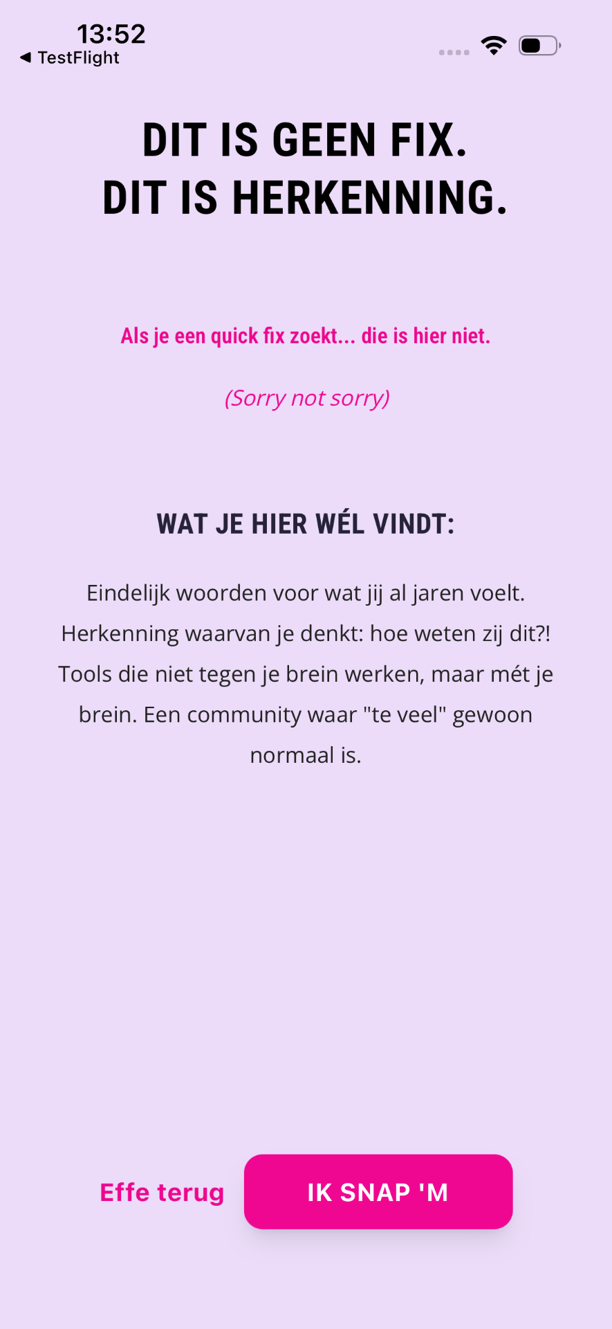 Scherm met de tekst Dit is geen fix dit is herkenning