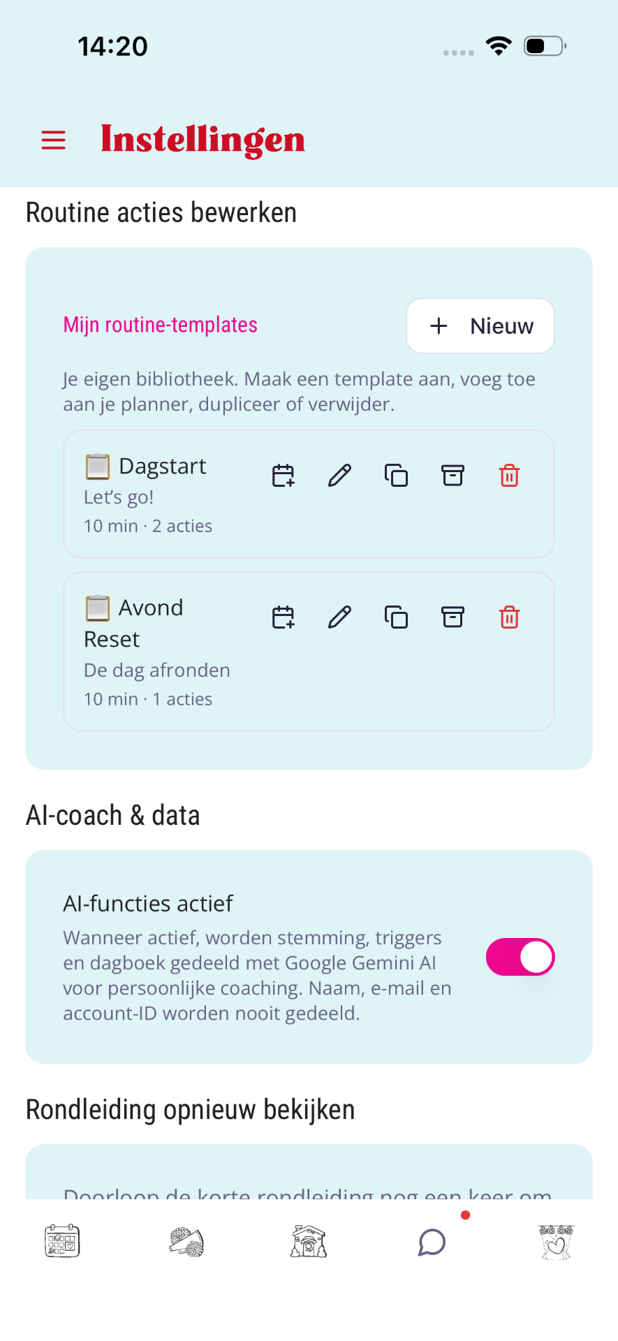 Routine-templates Dagstart en Avond Reset plus toggle AI-functies actief.