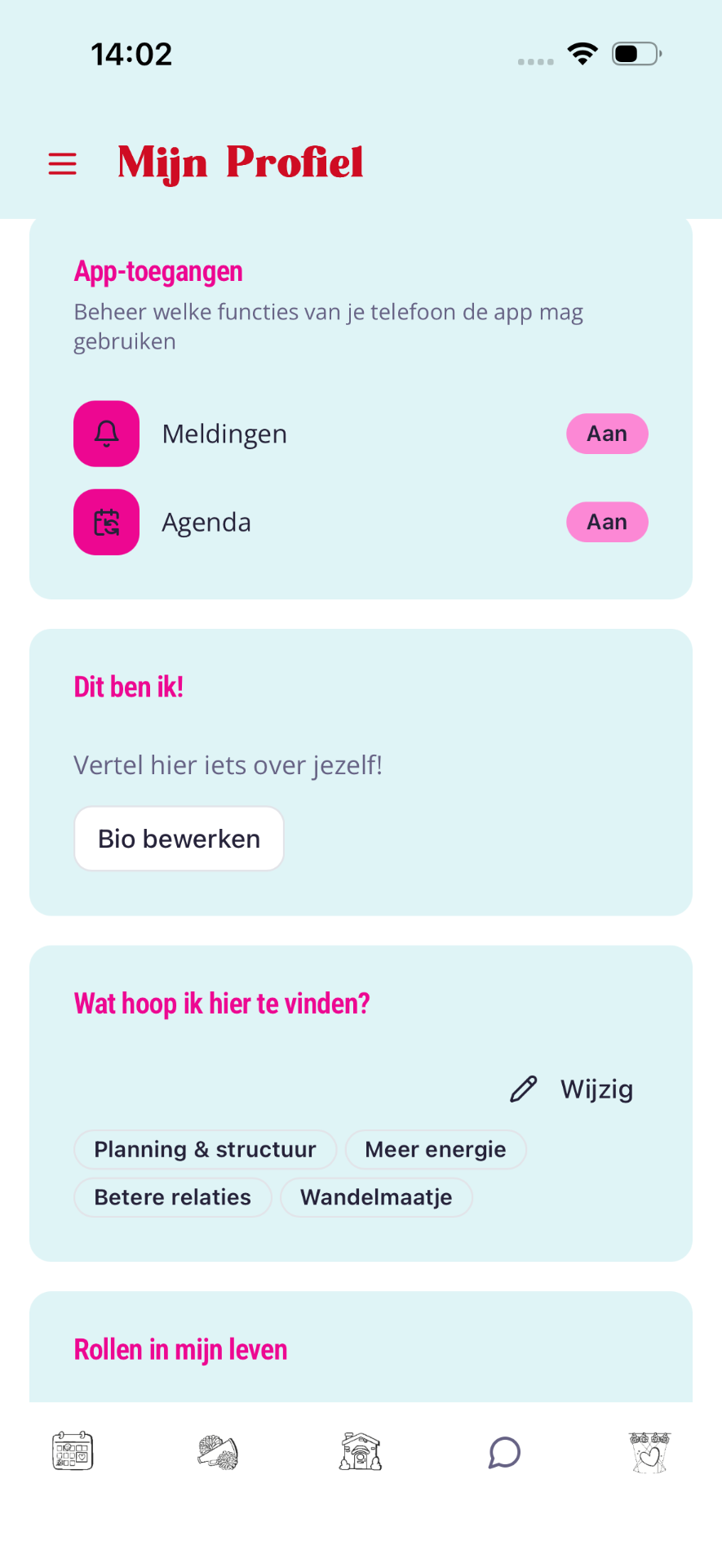 Profielsecties App-toegangen, Dit ben ik en Wat hoop ik hier te vinden